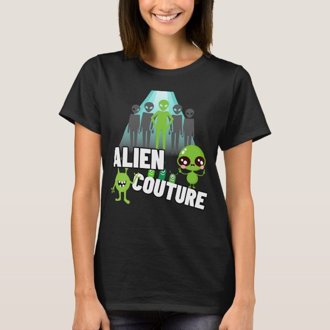 Alien couture.b T-Shirt (Front)