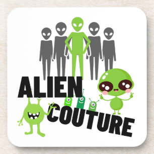 Alien couture.w coaster