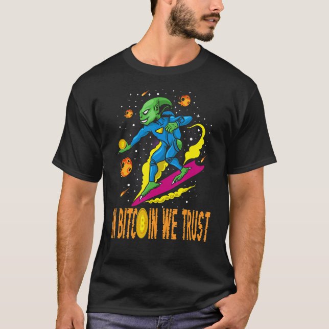 Alien Cryptocurrency Bitcoin  7 T-Shirt (Front)