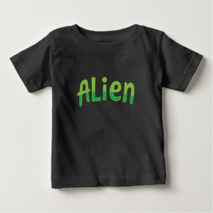 Alien Cute Playful Space Alien Green Typography Baby T-Shirt