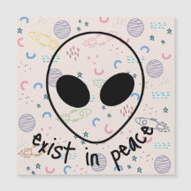 Alien exist in peace Magnetic Card