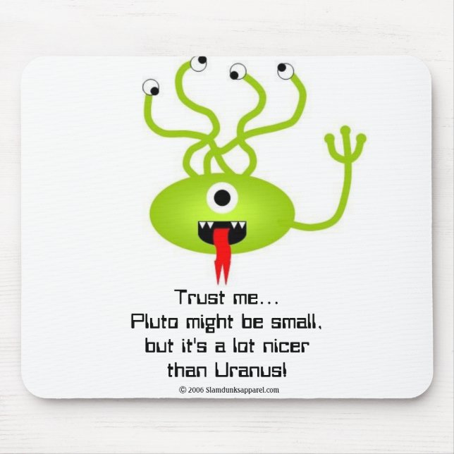 Alien from Pluto mousepad (Front)