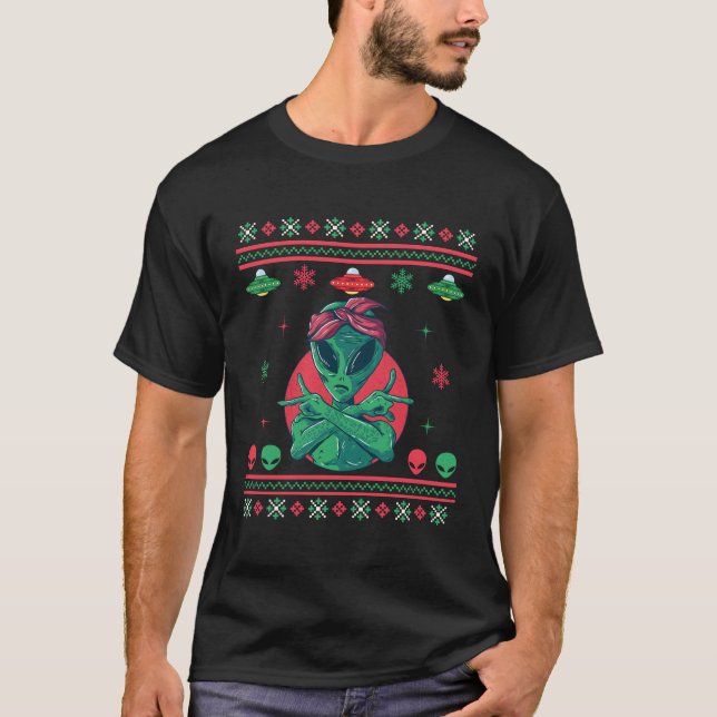 Alien Gangster Ugly Ufo For Christmas T-Shirt (Front)