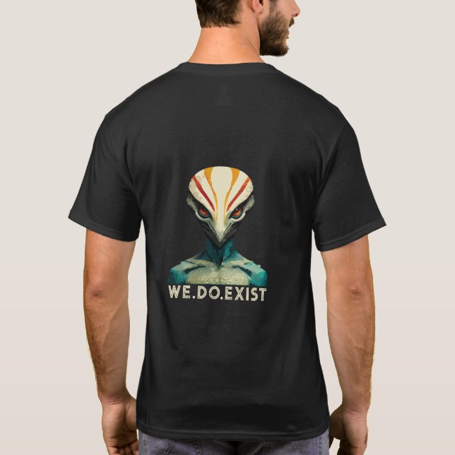 Alien Head - We Do Exist T-Shirt (Back)