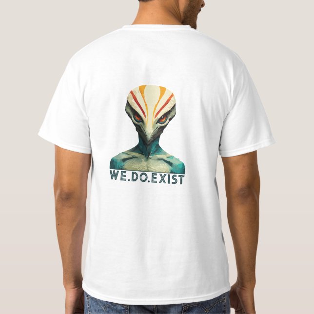 Alien Head - We Do Exist T-Shirt (Back)
