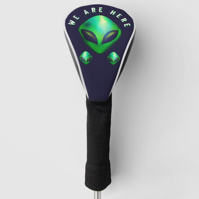 Alien Heads "We Are Here"  Golf Head Cover (Front)