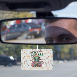 Alien Here for the Coffee Air Freshener
