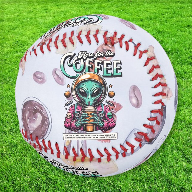 Alien Here for the Coffee Baseball (Creator Uploaded)