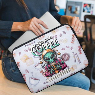 Alien Here for the Coffee Laptop Sleeve