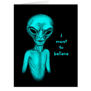 Alien , I want to believe
