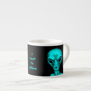 Alien , I want to believe Espresso Cup