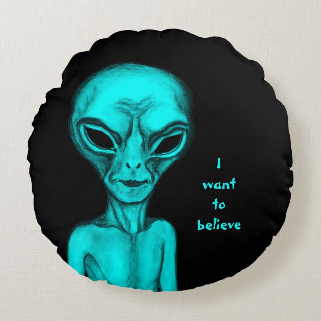 Alien , I want to believe Round Pillow (Front)