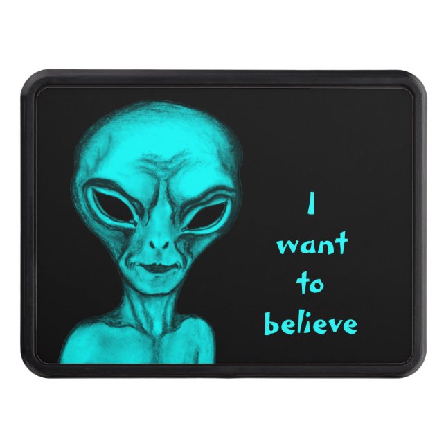Alien , I want to believe Trailer Hitch Cover (Front)