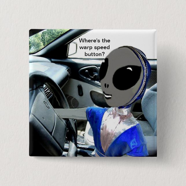 Alien in Car - 2 Inch Square Button (Front)