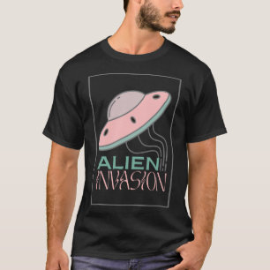 Alien Invasion Flying Ufo For Ufo Believers T-Shirt