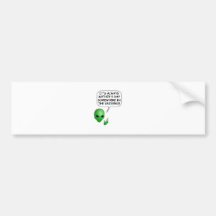 Alien Mother's Day Bumper Sticker