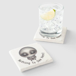 Alien – Nothing To See Here!   Stone Coaster