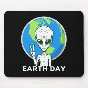 Alien Planet Earth Day April 22 Earth Day Mouse Pad