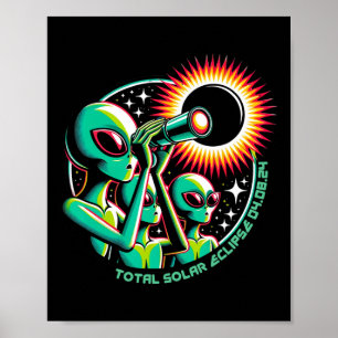 Alien Total Solar Eclipse 4.08.2024 Apparel  Poster