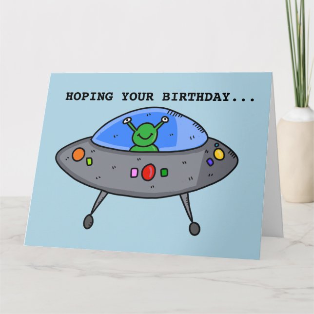 ALIEN UFO FUNNY BIRTHDAY GREETING CARD (Front)
