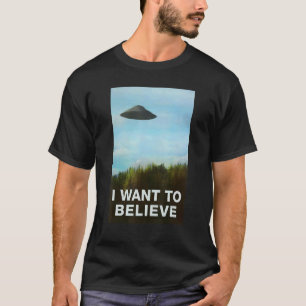 Alien Ufo Hunter  I Want To Believe Ufo Day T-Shirt