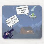 Alien vs Astronomer UFO Humor Mousepad<br><div class="desc">The ultimate galactic nuisance is now your new favorite desk accessory! We’ve all been there: you’ve got your telescope perfectly aligned for a once-in-a-lifetime comet sighting, only for local space traffic to ruin the shot. This mousepad captures the struggle of an astronomer who’s had enough. While he’s busy shouting, 'Hey,...</div>