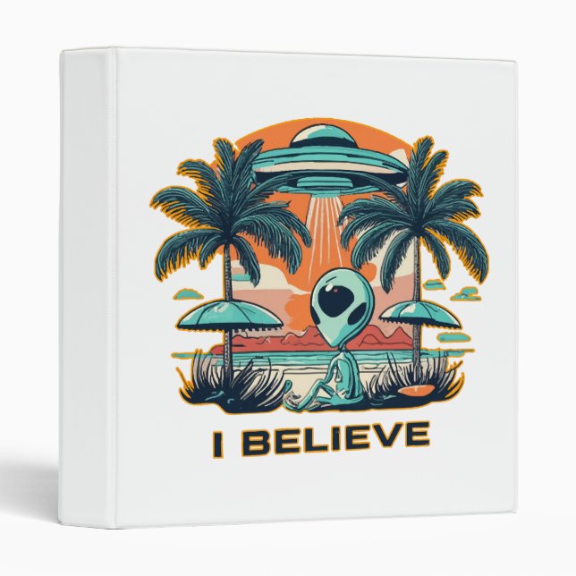 alien with UFO I BELIEVE Binder (Front/Spine)