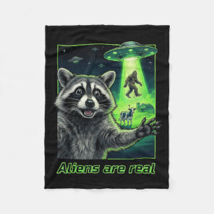 Aliens are real raccoon selfie ufo bigfoot fleece blanket