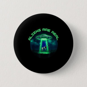 Aliens are real ufo cow abduction ironic meme 2 inch round button