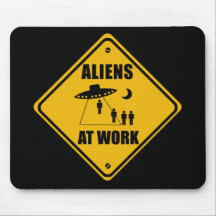 Aliens At Work Sign - Mousepad