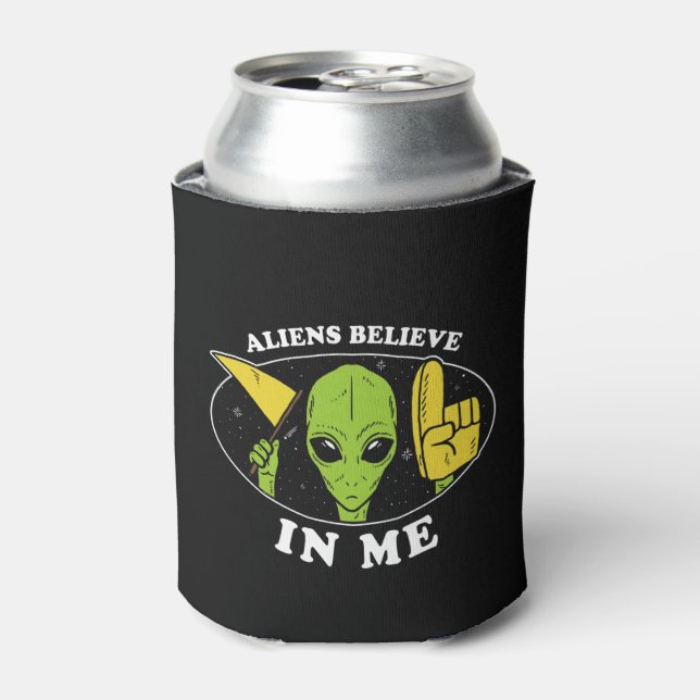 Aliens Believe In Me Can Cooler (Can Front)