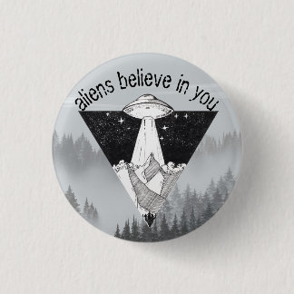 Aliens believe in you, mountains and ufo Pin