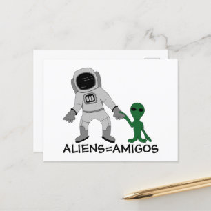 Aliens = Friends, Astronaut & Extraterrestrial Postcard