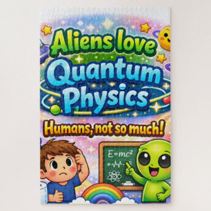 Aliens Love Quantum Physics Puzzle