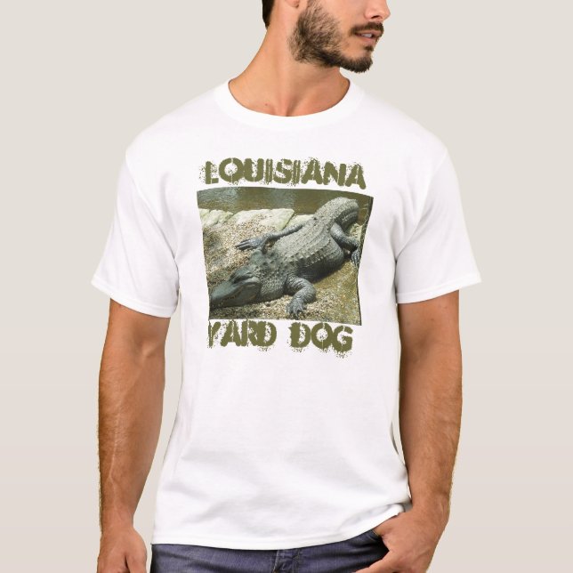 Aligator-Louisiana-yard-dog T-Shirt (Front)