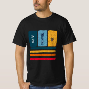Align, breathe, be mindfulness T-Shirt