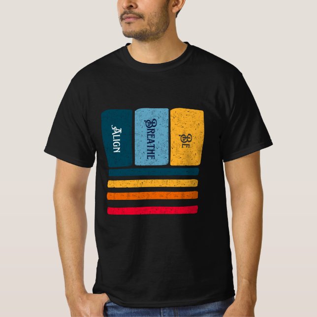 Align, breathe, be mindfulness  T-Shirt (Front)