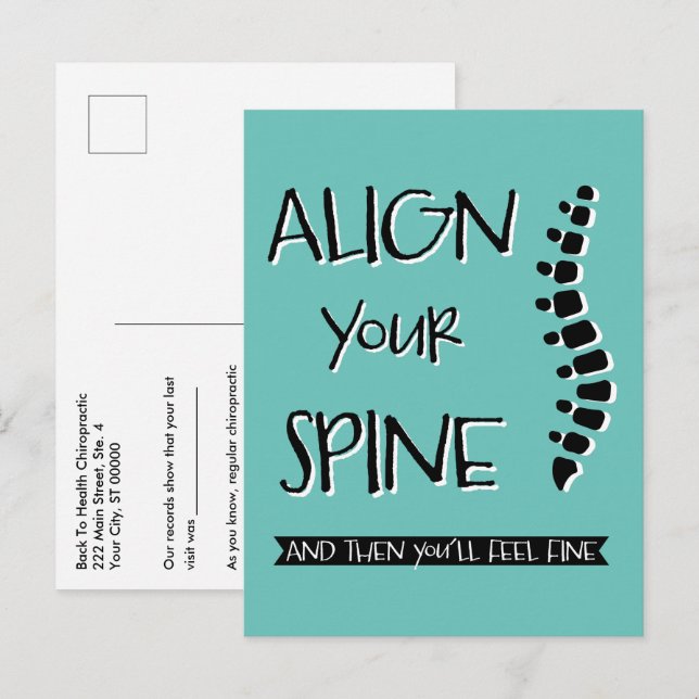 Align Your Spine And Then You'll Feel Fine Chiro P Postcard (Front/Back)