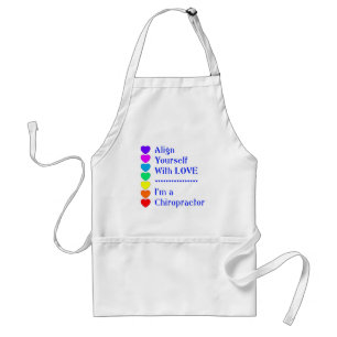 Align Yourself With Love - I'm a Chiropractor! Standard Apron