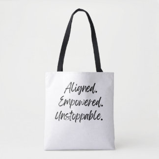 Aligned. Empowered. Unstoppable. Tote Bag
