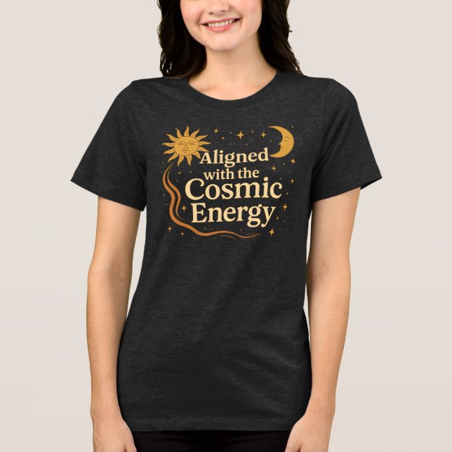Aligned with the Cosmic Energy Boho Celestial Tri-Blend Shirt (Front)