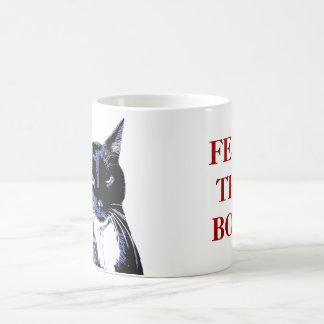 "ALIMENTEZ LE HUER !" Tasse de chat