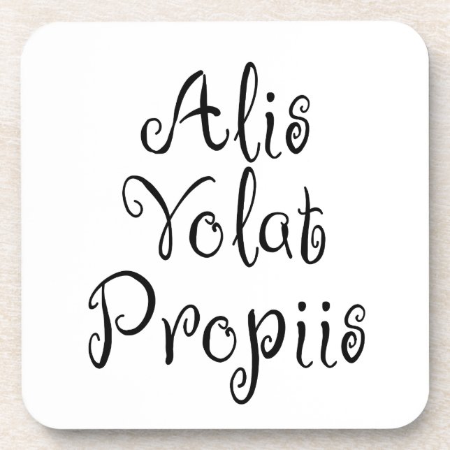 Alis Volat Propiis Coaster (Front)