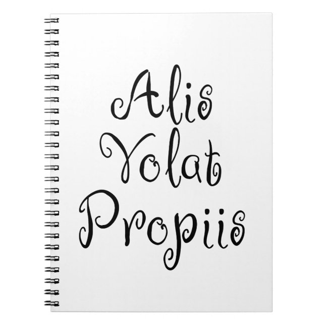Alis Volat Propiis Notebook (Front)