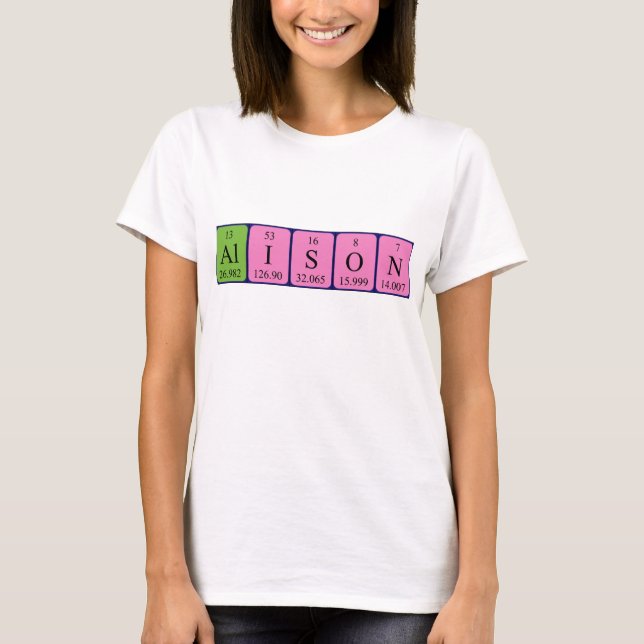 Alison periodic table name shirt (Front)