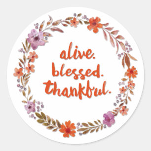 Alive Blessed Thankful Floral Watercolor Wreath Classic Round Sticker