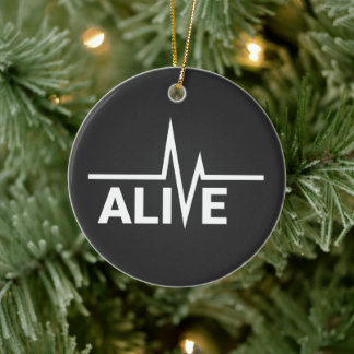 Alive Heartbeat Text Design Ceramic Ornament