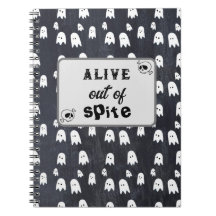 Alive out of spite Ghost