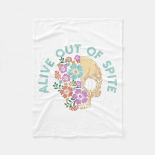 Alive Out Of Ste Skull Quote Fleece Blanket