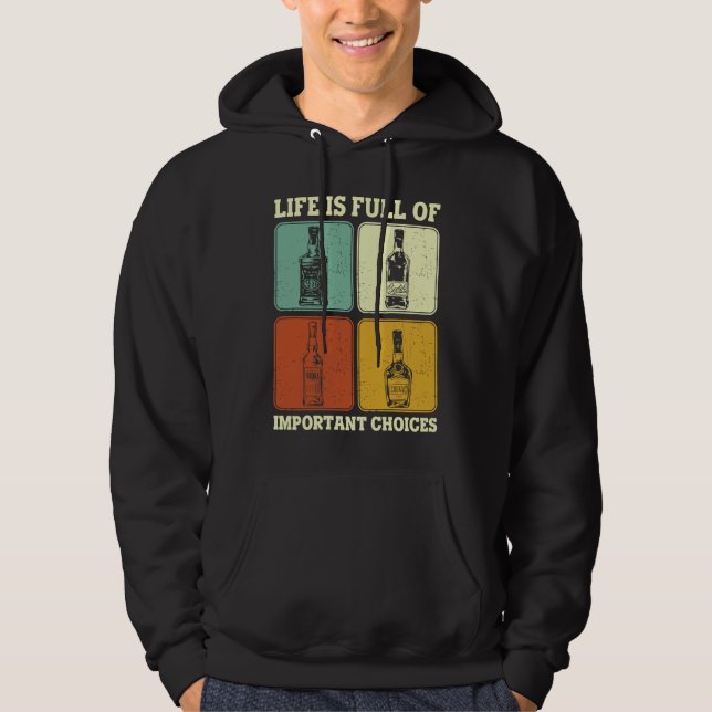 Alkohol Party Life Is Full Of Important Choices Wh Hoodie (Front)